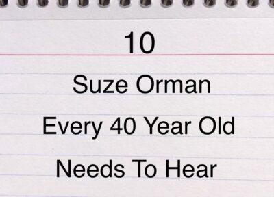 10 Suze Orman Quotes Every 40 Year Old Needs To Hear