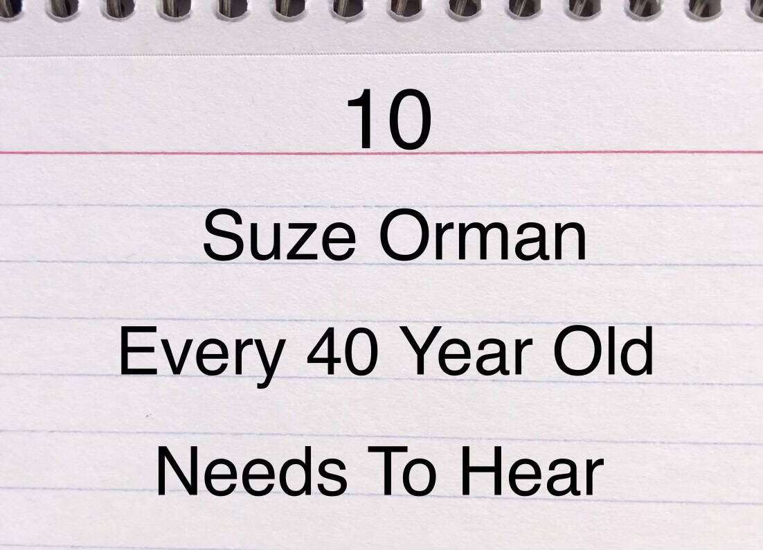 10 Suze Orman Quotes Every 40 Year Old Needs To Hear
