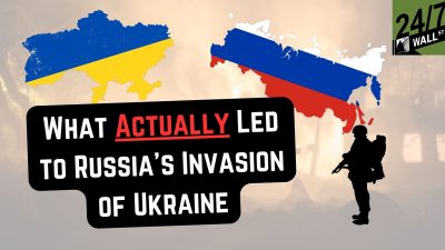 What Actually Led to Russia’s Invasion of Ukraine