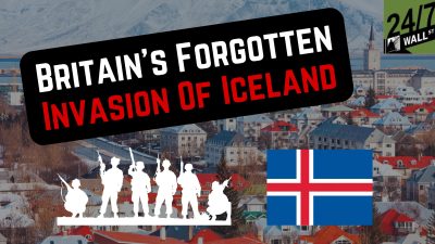 Britain’s Forgotten Invasion of Iceland