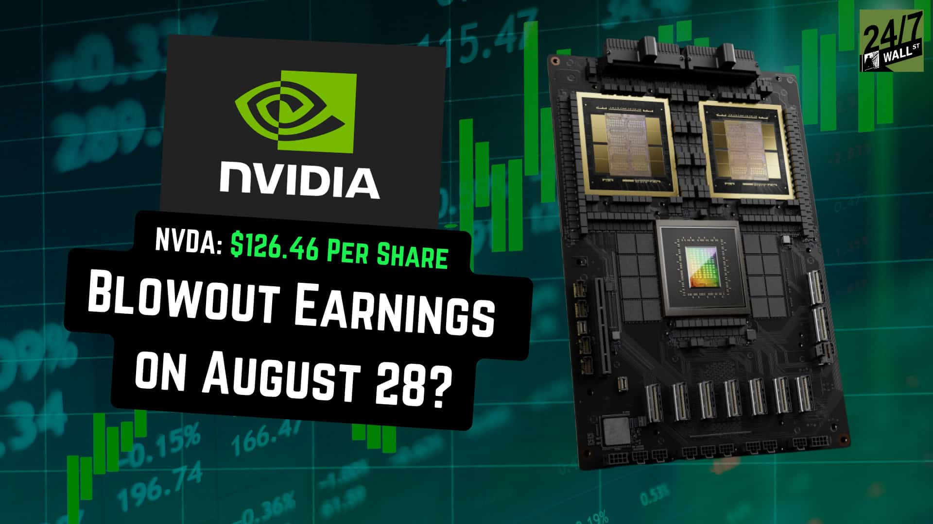 NVDA Earnings August 28