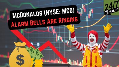 McDonalds (NYSE: MCD) Alarm Bells Are Ringing