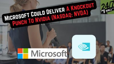 Microsoft Could Deliver a Knockout Punch to Nvidia (Nasdaq: NVDA)