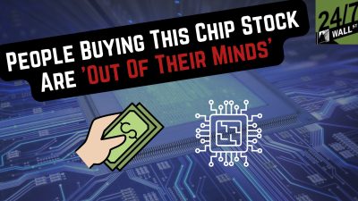 People Buying This Chip Stock Are ‘Out of Their Minds’