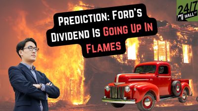 Prediction: Ford’s (F) Dividend Is Going Up In Flames