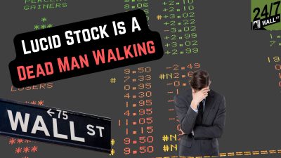 Lucid (LCID) Is A Dead Man Walking