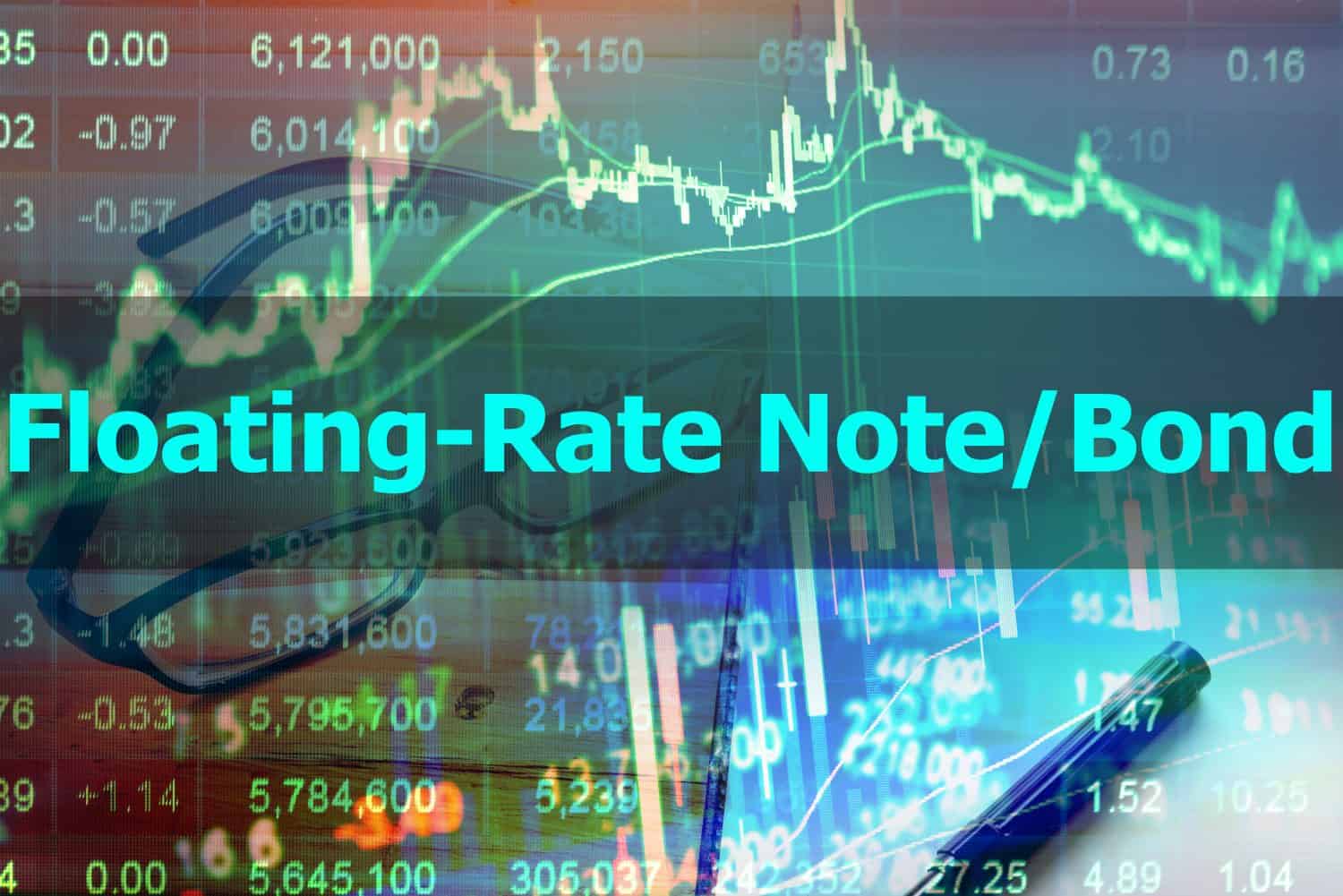 Floating-Rate Note/Bond - Abstract hand writing word to represent the meaning of financial word as concept. The word Floating-Rate Note/Bond is a part of Investment vocabulary in stock photo.