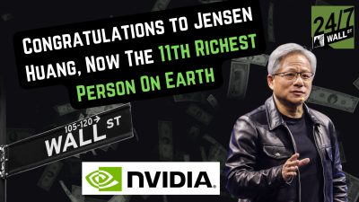 Thanks To Nvidia (NVDA), He’s The 11th Richest Person On Earth