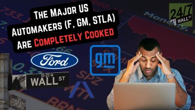 The Major US Automakers (F, GM, STLA) Are Completely Cooked