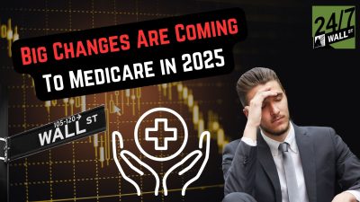 Big Changes Are Coming to Medicare in 2025
