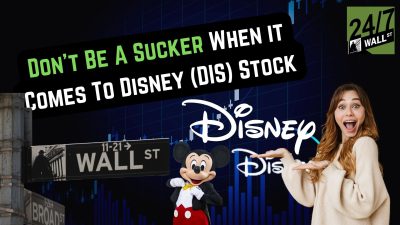 Don’t Be a Sucker When It Comes to Disney (DIS) Stock