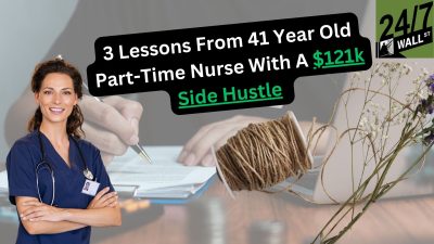 3 Lessons From 41 Year Old Part-Time Nurse With A $121k Side Hustle