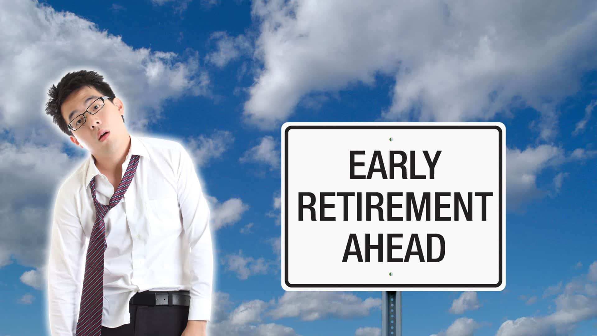 Retire Early