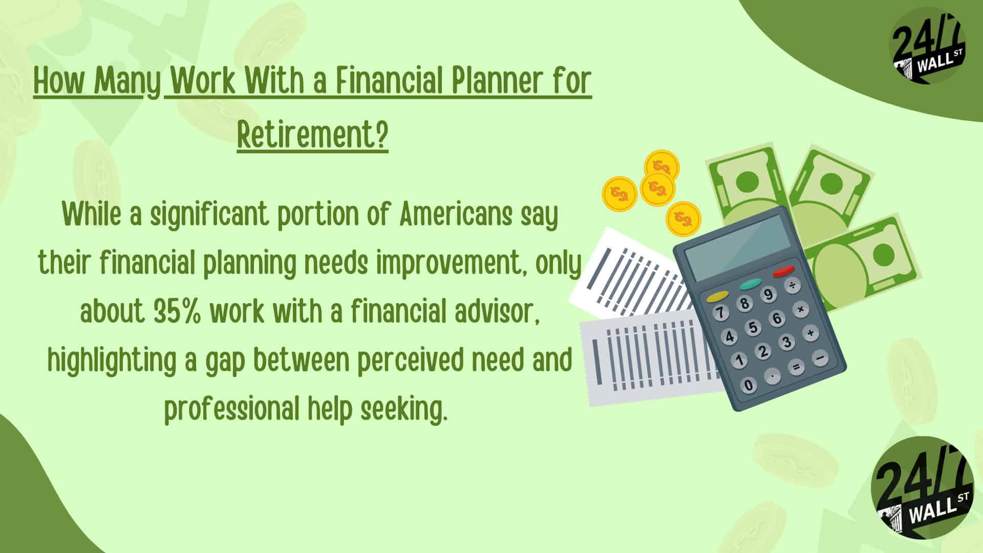 How Many Work With a Financial Planner for Retirement?
