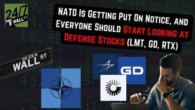 NATO Is Getting Put on Notice, and Everyone Should Start Looking at Defense Stocks (LMT, GD, RTX)