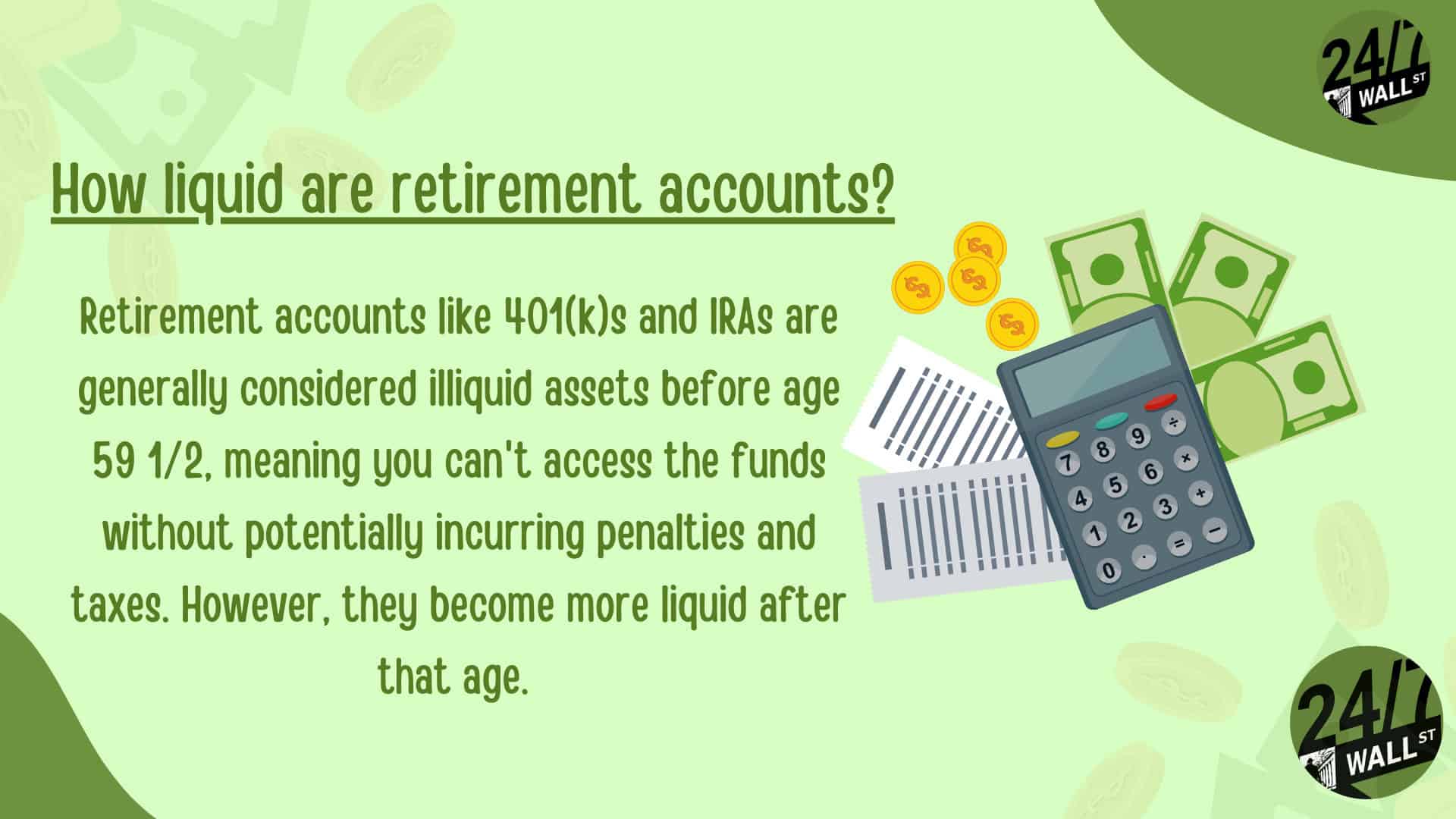 How liquid are retirement accounts?
