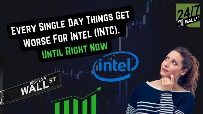 Every Single Day Things Get Worse for Intel (INTC), Until Right Now