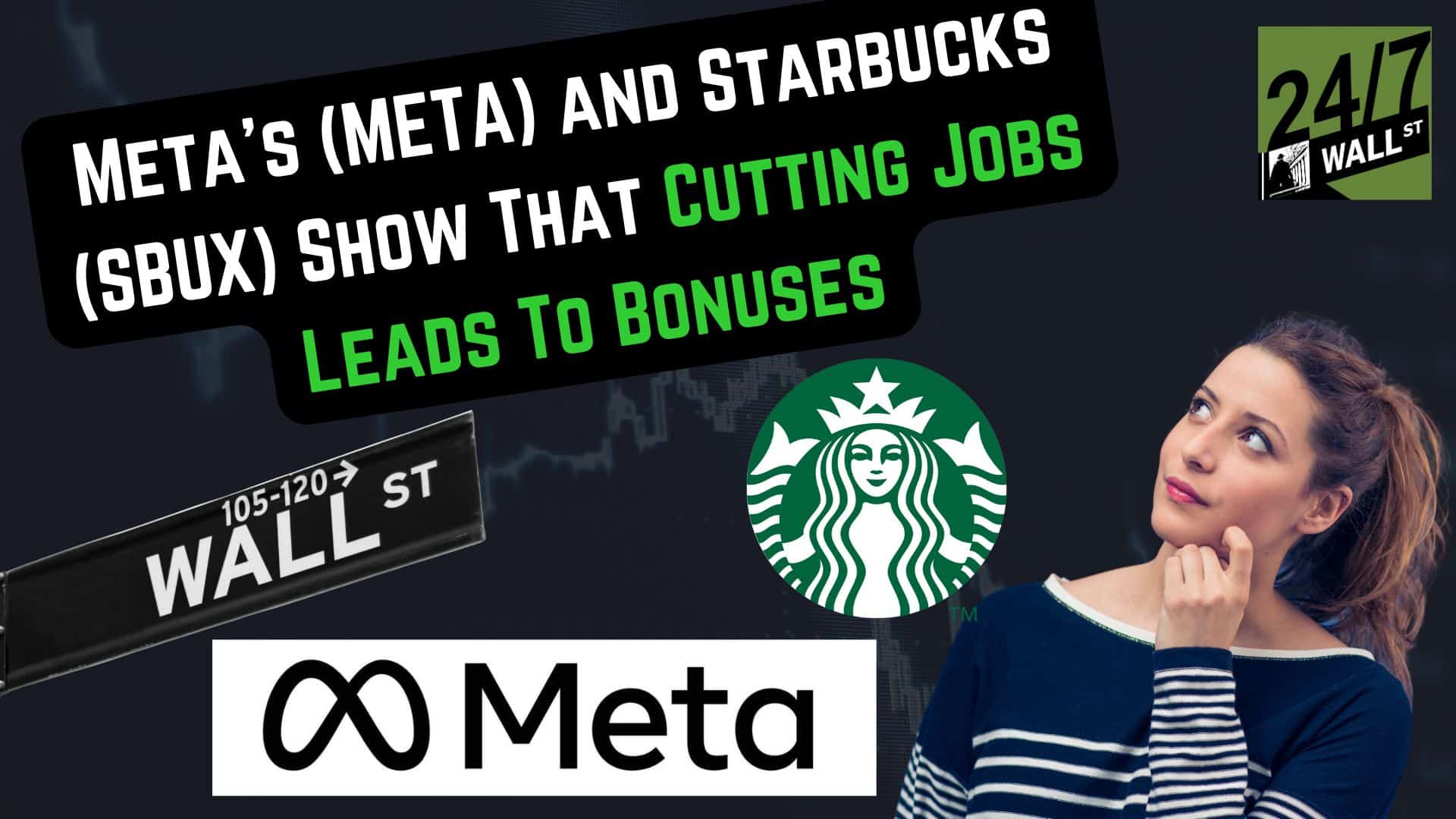Meta (META) and Starbucks (SBUX) Show That Cutting Jobs Leads to Bonuses