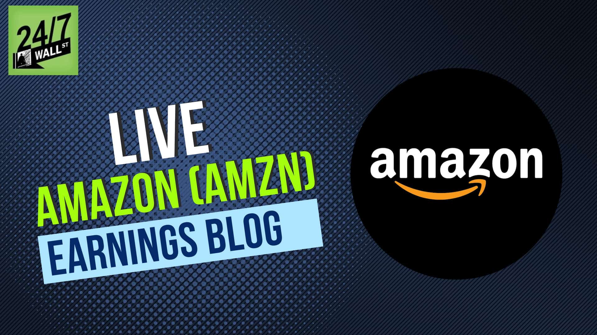 Live Amazon earnings blog