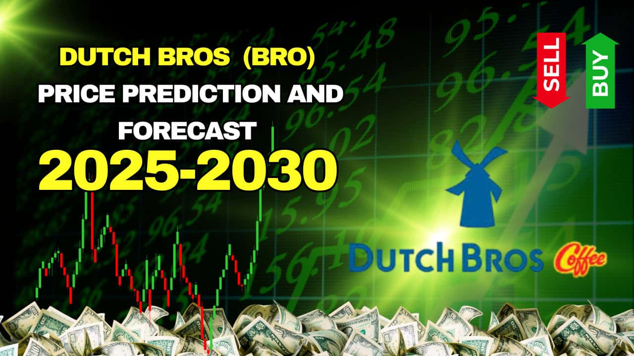 Dutch Bros (NYSE: BROS) Price Prediction and Forecast 2026-2030 (January 2026)
