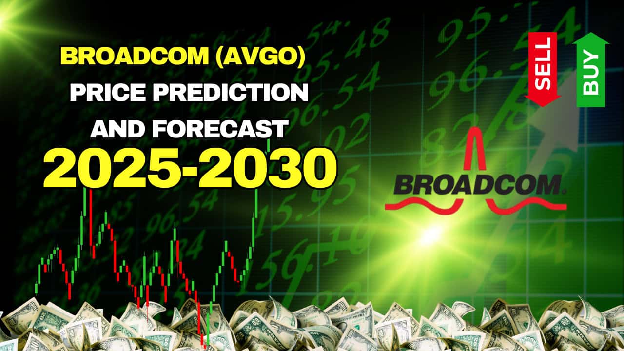 Broadcom (NASDAQ: AVGO) Stock Price Prediction and Forecast 2026-2030 (Feb 2026)