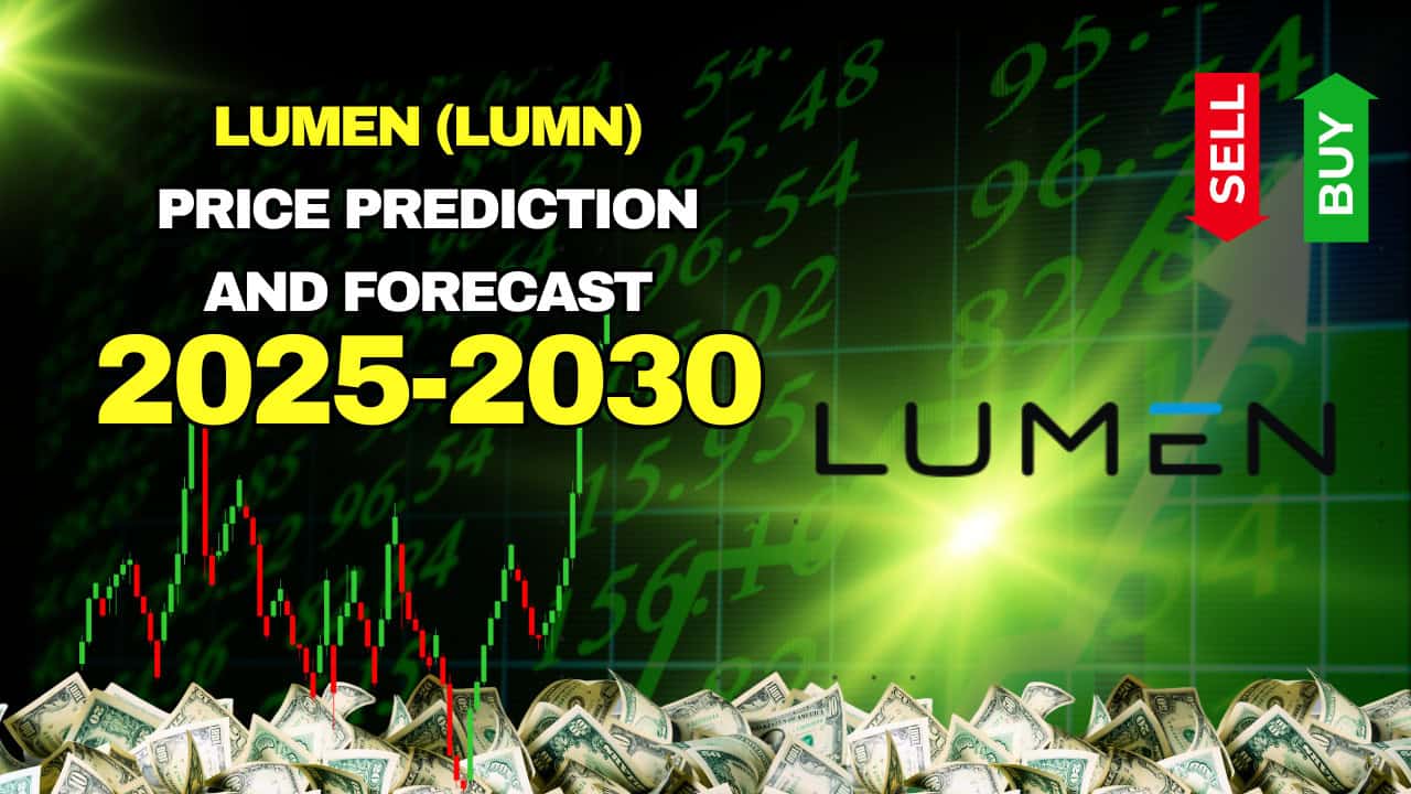 Lumen Technologies (NYSE: LUMN) Stock Price Prediction and Forecast 2026-2030 (Feb 2026)