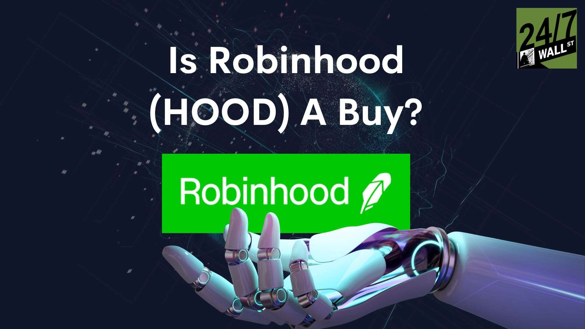 Can Robinhood’s (HOOD) New Wealth Management Services Lead to a Winning 2025?
