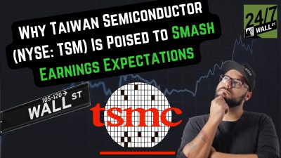 Why Taiwan Semiconductor (NYSE: TSM) Is Poised to Smash Earnings Expectations