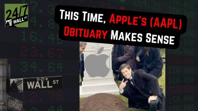 This Time, Apple’s (AAPL) Obituary Makes Sense