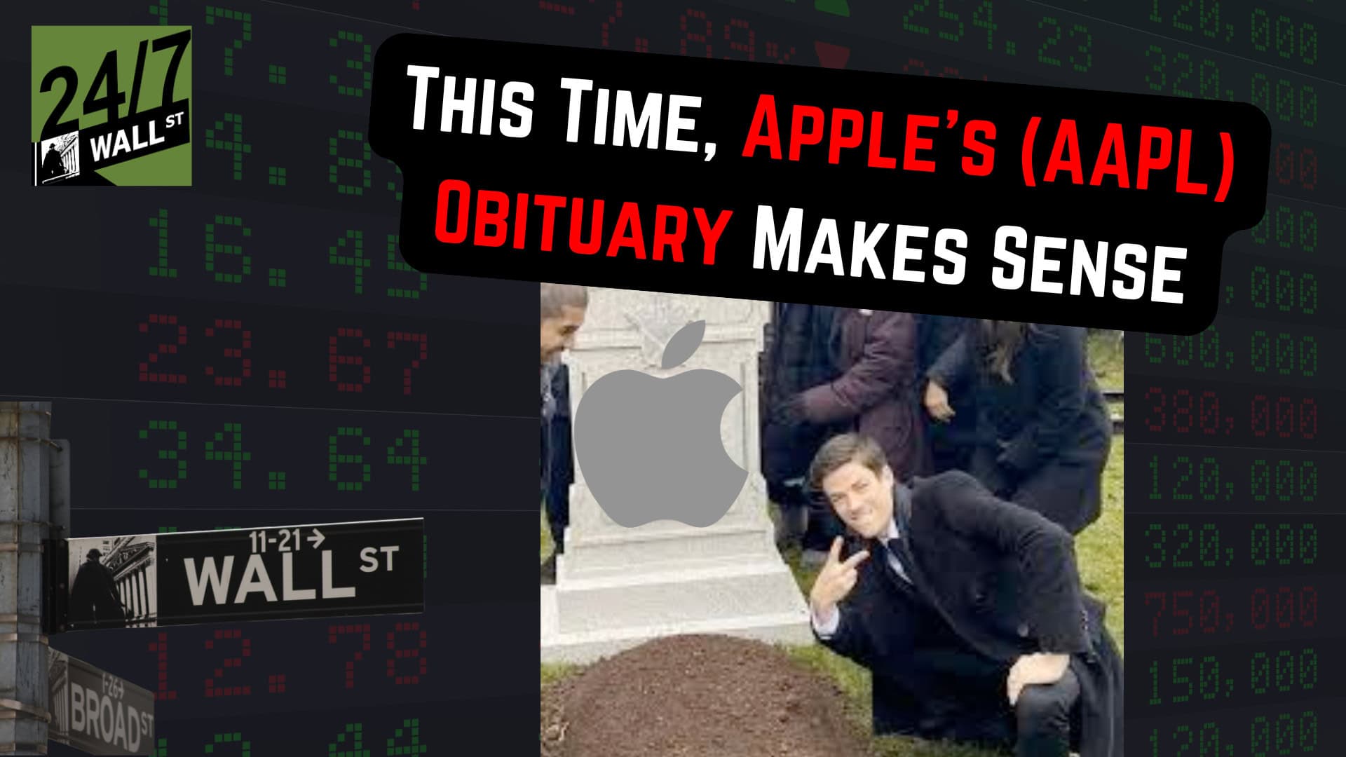 This Time, Apple’s (AAPL) Obituary Makes Sense
