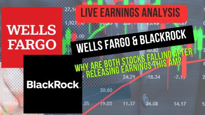 Live Updates on Wells Fargo (NYSE: WFC) and BlackRock (NYSE: BLK) Earnings
