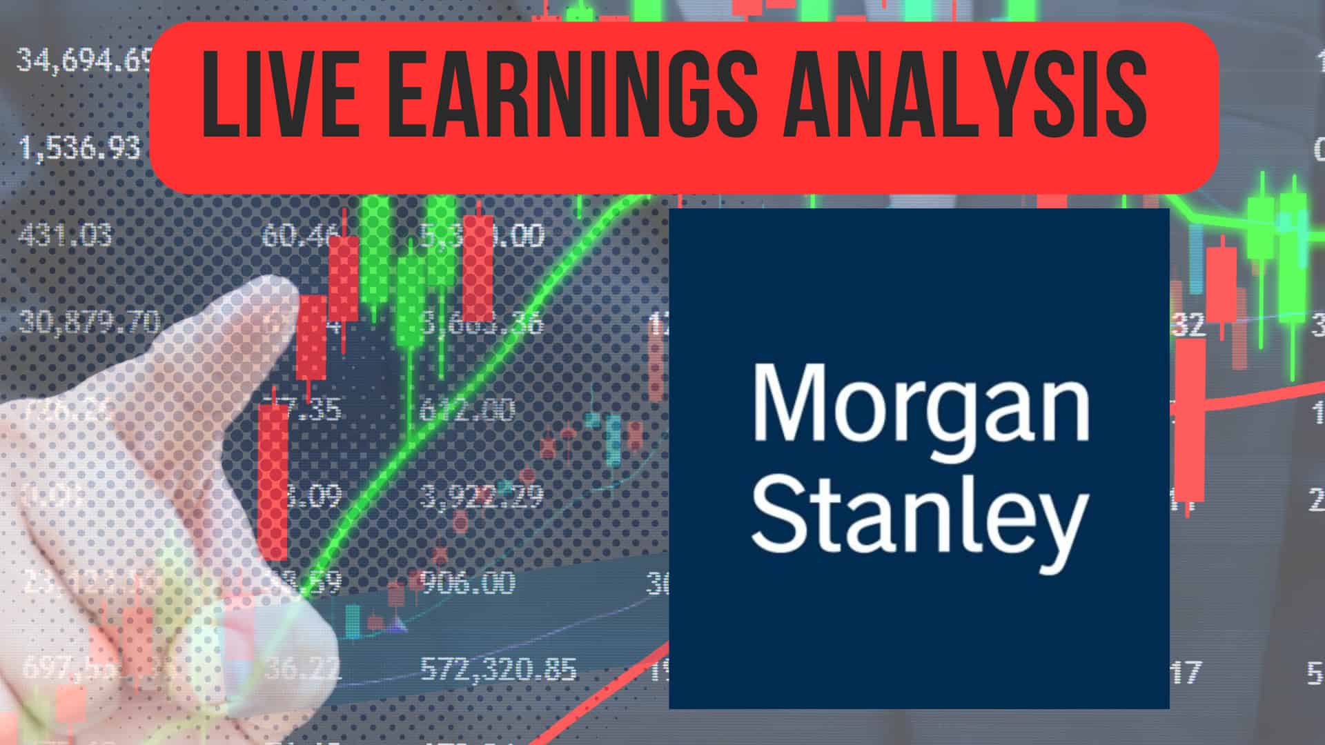 Live Earnings Updates: Morgan Stanley (NYSE: MS) Earnings Release Before the Bell