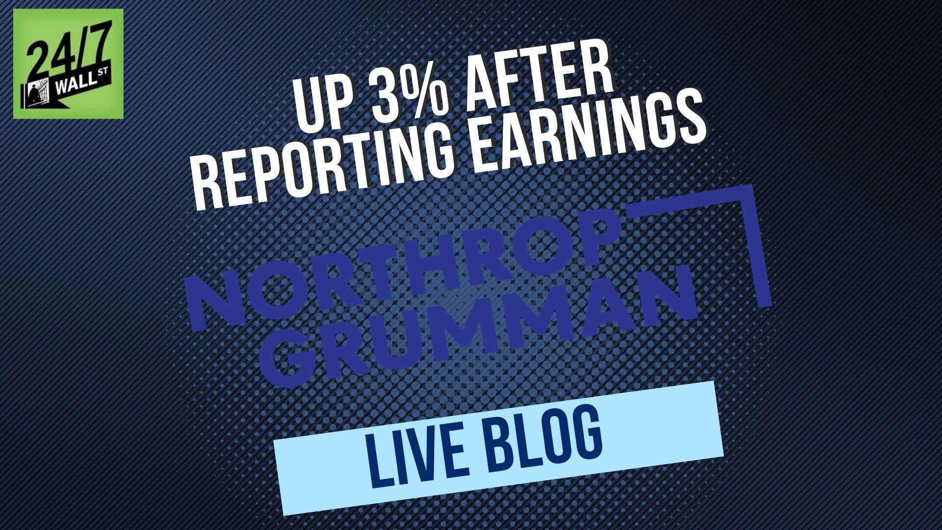 Live: Northrop Grumman Up 3% After Releasing Earnings