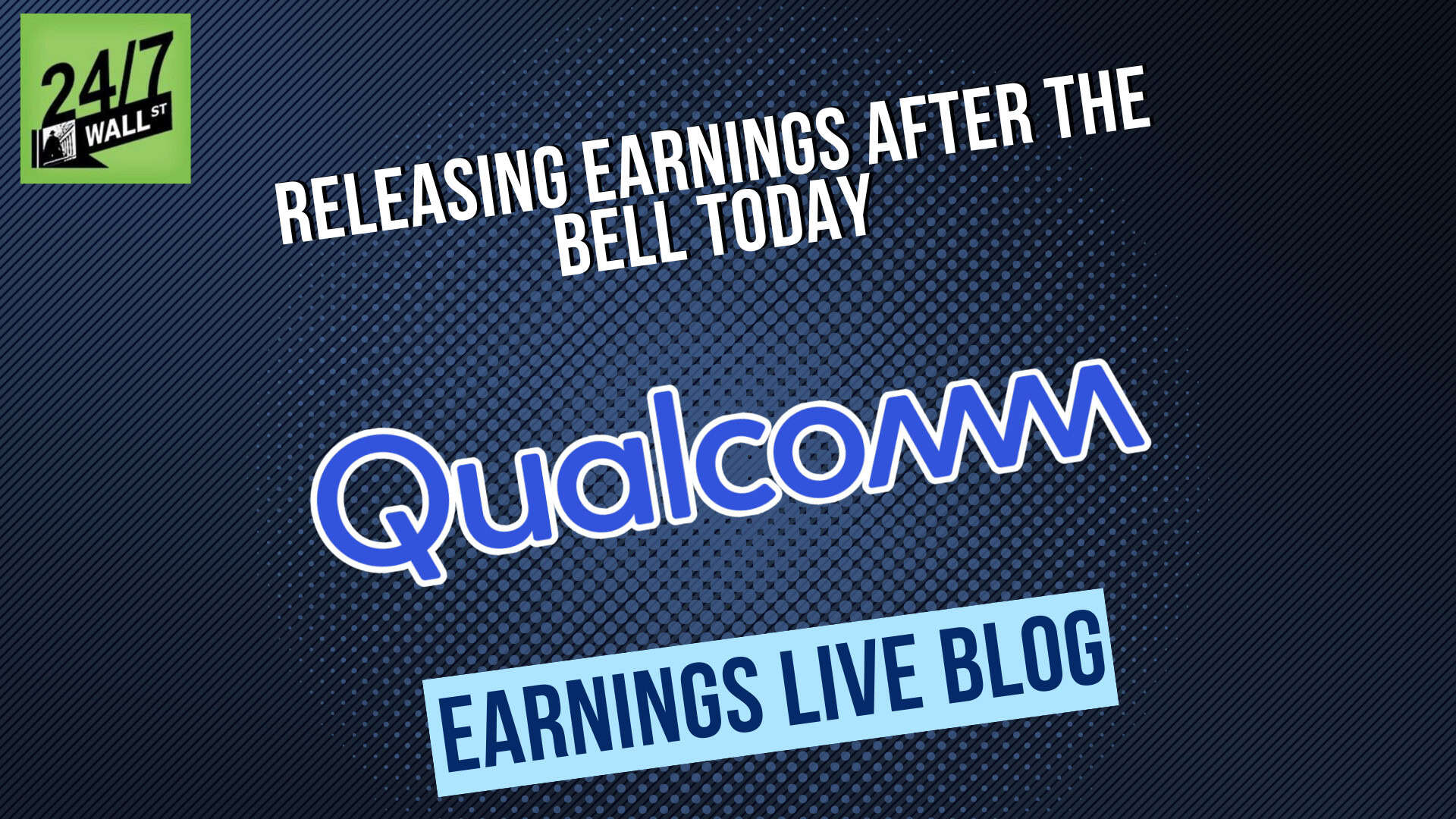 Live: Qualcomm (QCOM) Sinks After Announcing Earnings