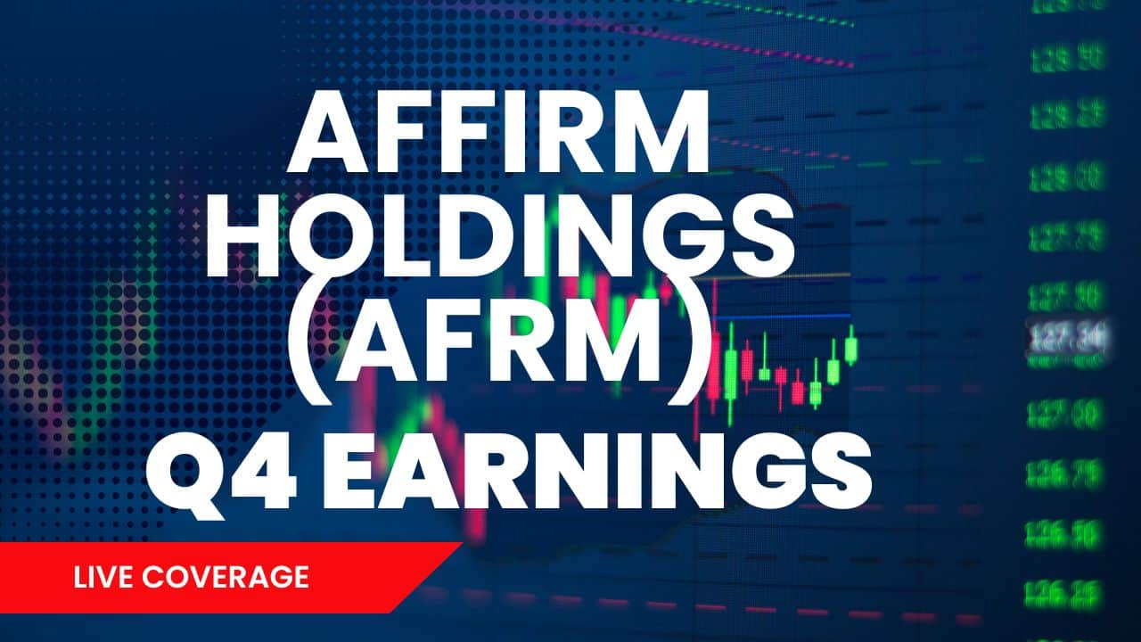 Live: Will Affirm Holdings (AFRM) Keep Soaring After Earnings?