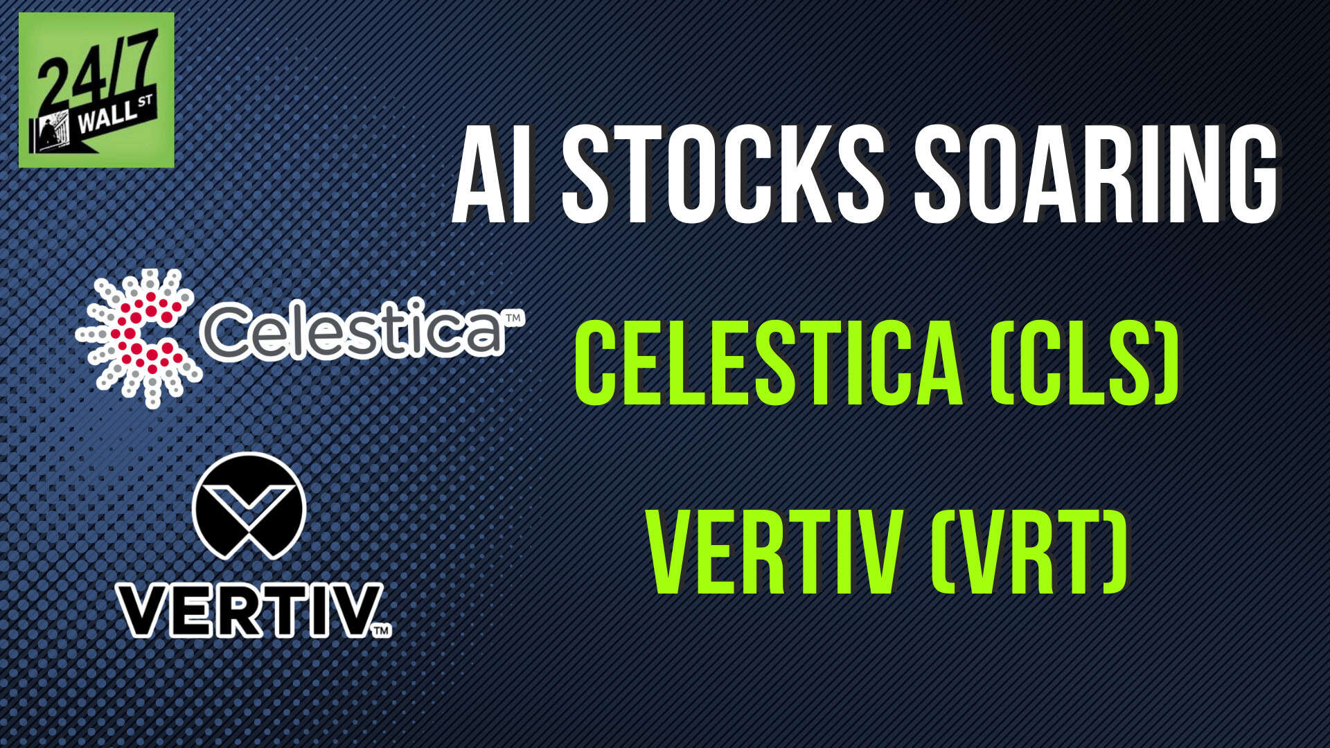 Why Vertiv & Celestica Are Two of the Biggest Winners This Earnings Season