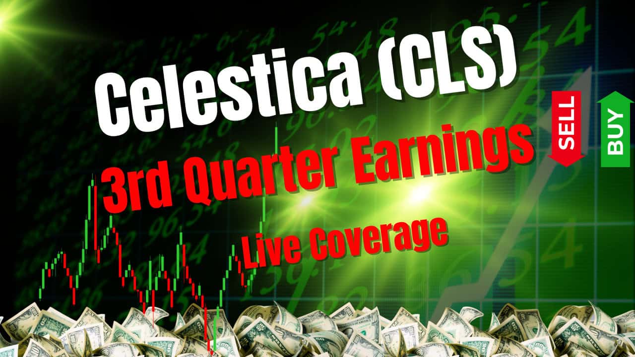 Live: Complete Coverage of Celestica (CLS) Q3 Earnings