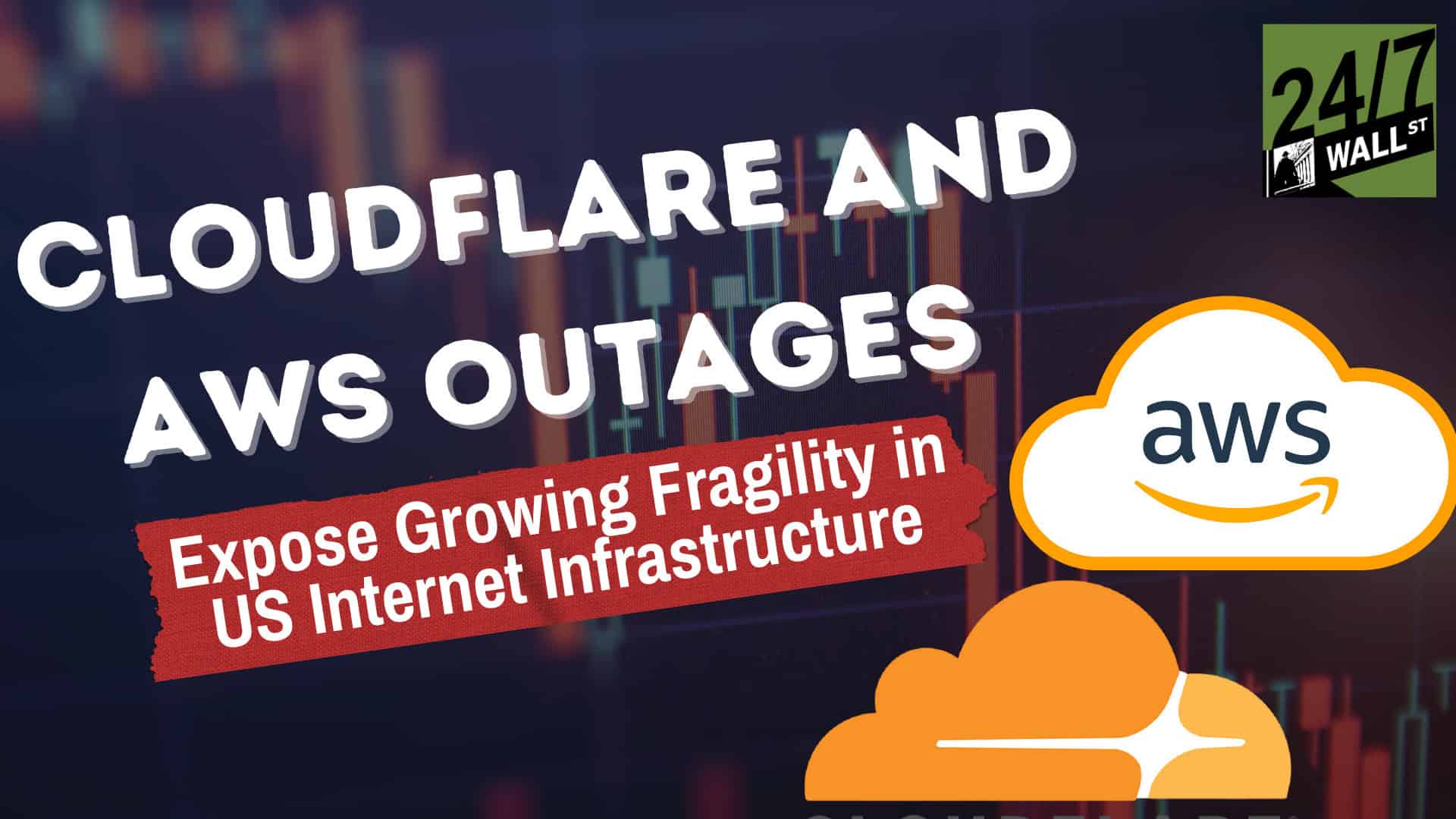 Cloudflare and AWS Keep Breaking the Internet