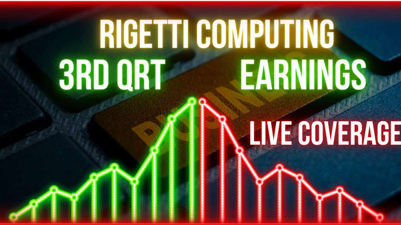 Live: Complete Rigetti (RGTI) Q3 Earnings Coverage