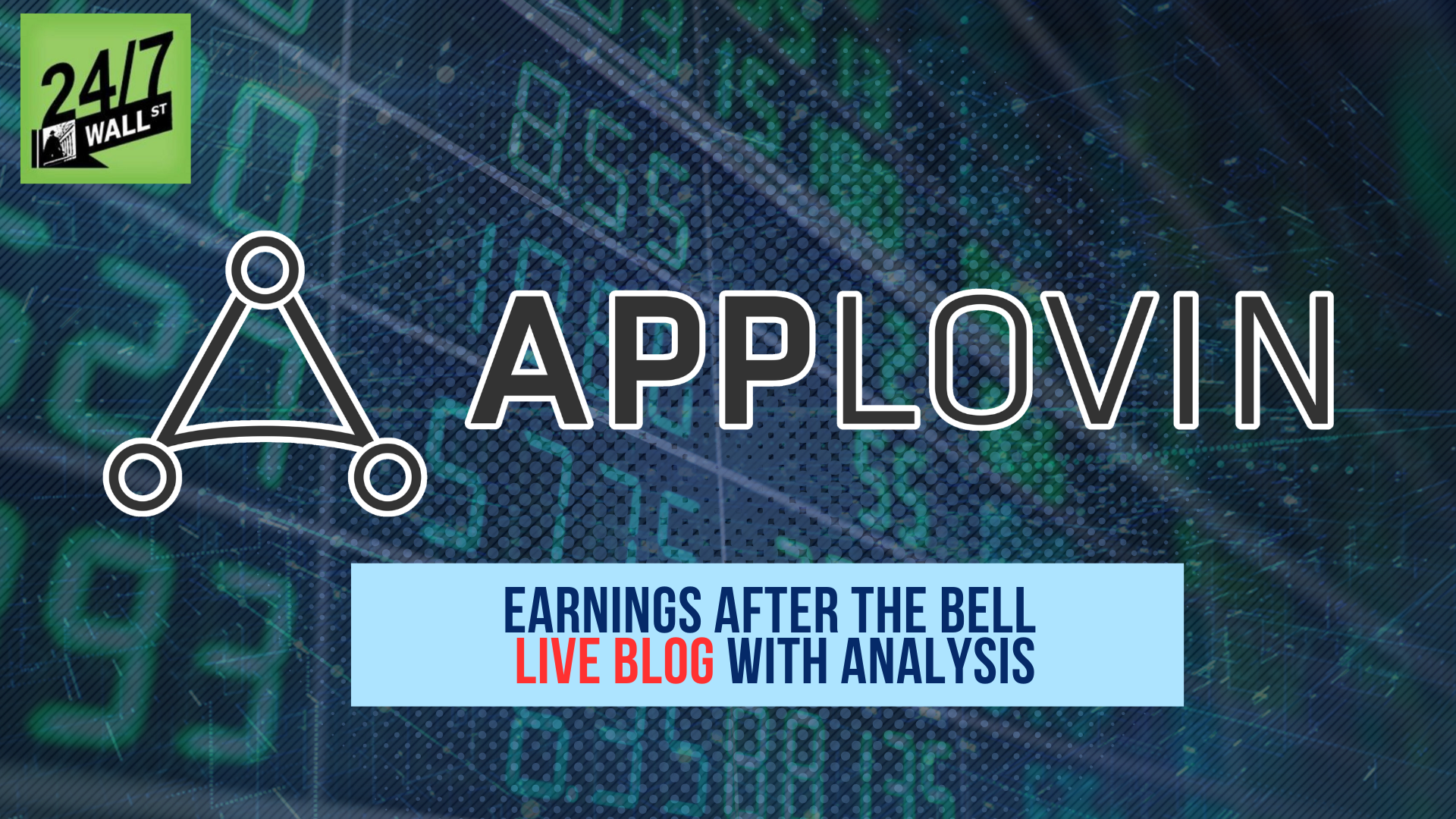 Live: Can AppLovin’s Earnings Tonight Stop Its Stock Slide?
